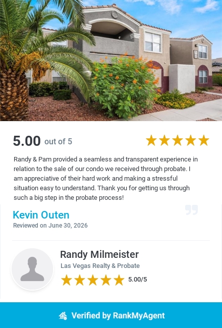 Kevin Outen 5-star review for Las Vegas probate REALTOR ® Randy Milmeister after the successful sale of a probate condo at 5055 West Hacienda Avenue #2156 in Las Vegas, Nevada.